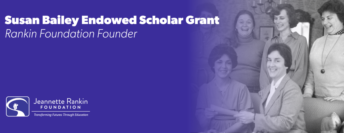 Susan Bailey Endowed Scholar Grant